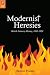 Modernist Heresies: British Literary History, 1883-1924