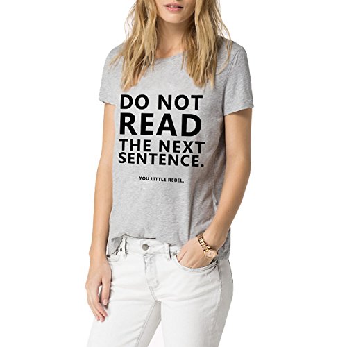 Loo Show Women’s Do Not Read The Next Sentence T Shirt Funny English Shirt with High Quality M