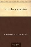 Novelas y cuentos (Spanish Edition)