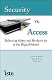 41t1aU3P6hL. SL160  Security vs. Access: Balancing Safety and Productivity in the Digital School