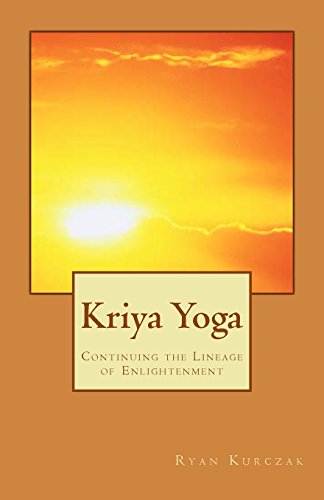 kriya yoga continuing the lineage of enlightenment