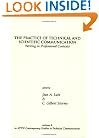 The Practice of Technical and Scientific Communication: Writing in Professional Contexts (ATTW Contemporary Studies in Technical Communication, vol 4)