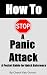 How to Stop a Panic Attack: A Pocket Guide for Qui