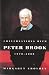 Search : Conversations with Peter Brook: 1970-2000