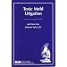 Toxic Mold Litigation