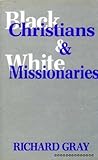 Black Christians and White missionaries