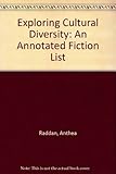 Exploring cultural diversity : an annotated fiction list