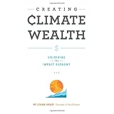 creating climate wealth unlocking the impact economy