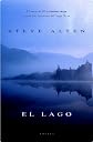 El lago (Exitos De Plaza & Janes) (Spanish Edition)