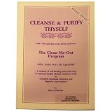Cleanse & Purify Thyself: The Clean-Me-Out Program