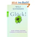Gl�ck!: Eine etwas andere Gebrauchsanweisung