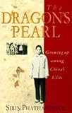 The dragon's pearl : [growing up among China's elite]