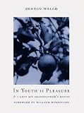 In Youth Is Pleasure & I Left My Grandfathers House