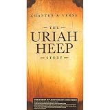 Chapter And Verse: The Uriah Heep Story