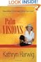 Palm Visions: Your Life is Still in the Palm of Your Hand