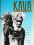 Kava: The Pacific Drug (Psychoactive Plants of the World Series)