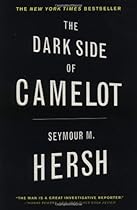 The Dark Side of Camelot The Dark Side of Camelot