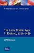 The Later Middle Ages in England, 1216-1485 (A History of England)
