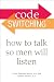 Code Switching: How to Talk So Men Will Listen