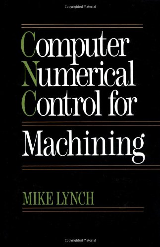 Computer Numerical Control for Machining