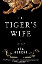 The Tiger's Wife: A Novel