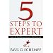 5 Steps to Expert: How to Go from Business Novice to Elite Performer