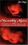 Otherworldly Affaires: Haunted Lovers, Phantom Spouses, and Sexual Molesters from the Shadow World