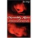 Otherworldly Affaires: Haunted Lovers, Phantom Spouses, and Sexual Molesters from the Shadow World