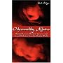 Otherworldly Affaires: Haunted Lovers, Phantom Spouses, and Sexual Molesters from the Shadow World