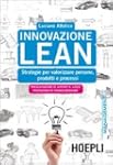 Innovazione Lean. Strategie per valor...