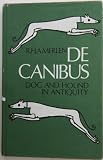 De Canibus: Dog and Hound in Antiquity