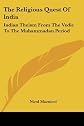 The Religious Quest Of India: Indian Theism From The Vedic To The Muhammadan Period