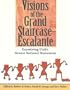 Visions of the Grand Staircase Escalante