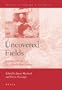 Uncovered Fields: Perspectives in First World War Studies (History of Warfare, V. 20)