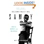 Deconstructing Sammy: Music, Money, and Madness
