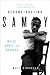 Deconstructing Sammy: Music, Money, and Madness