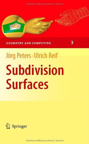 Subdivision Surfaces: 3 (Geometry and Computing)