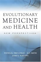 Evolutionary Medicine and Health: New Perspectives