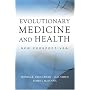 Evolutionary Medicine and Health: New Perspectives