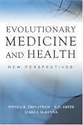 Evolutionary Medicine and Health: New Perspectives