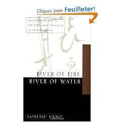 River of Fire, River of Water: An Introduction to the Pure Land Tradition of Shin Buddhism