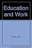 Education and work : a study of paid educational leave in England and Wales (1976/77)