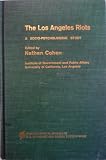 The Los Angeles riots : a socio-psychological study