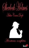 Aventuras Completas de Sherlock Holmes (Spanish Edition)