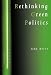 Rethinking Green Politics: Nature, Virtue and Progress (SAGE Politics Texts series)