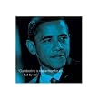 Barack Obama - iQuote - 16 x 16 Poster