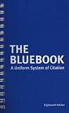 The Bluebook, Uniform System of Citation, 18th Edition