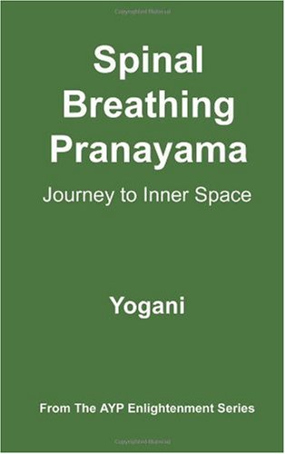 Spinal Breathing Pranayama - Journey to Inner Space
