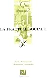 La Fracture sociale