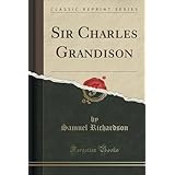 sir charles grandison classic reprint